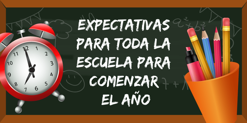 Expectativas_para_toda_la_clase_para_comenzar_el_ciclo_escolar.png
