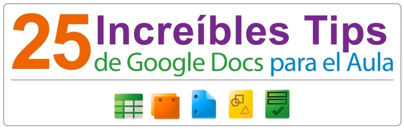 25 Increíbles Tips de Google Apps para el Aula